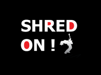 Shred On – A Storm Is Coming…!!!