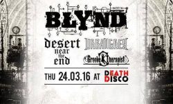 Ανταπόκριση: Blynd – Desert Near The End – Urban Grey – Groove Therapist  @ Death Disco  Club,Αθήνα (24.3.2016)