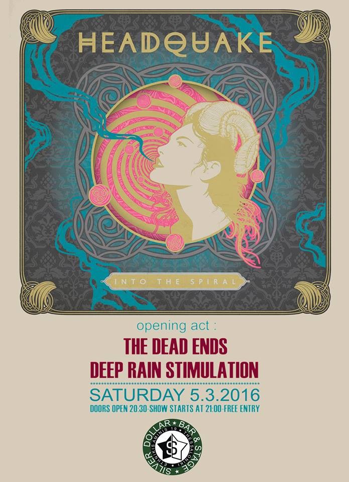 HEADQUAKE w/ Deep Rain Stimulation & The Dead Ends live @ SIlver Dollar, Θεσσαλονίκη, στις 5 Μαρτίου