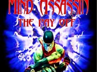 MIND ASSASSIN – “The Pay Off”