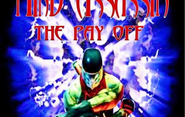 MIND ASSASSIN – “The Pay Off”