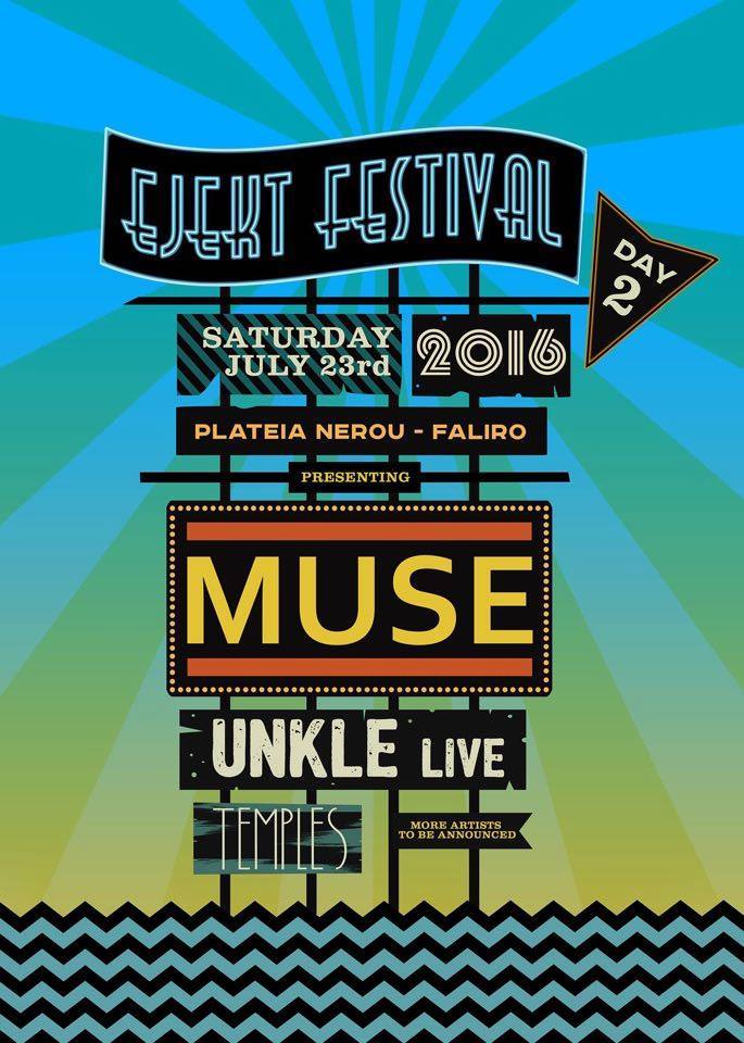 Οι UNKLE και οι TEMPLES θα εμφανιστούν στο Ejekt Festival μαζί με τους Muse!