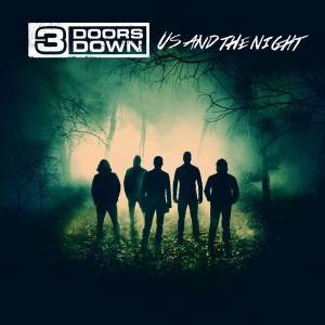 3 Doors Down _– Us And The Night