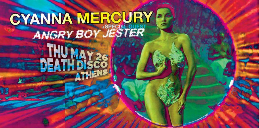 Οι Cyanna Mercury και οι Angry Boy Jester ζωντανά στο Death Disco στις 26/5!