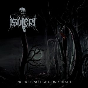 Isolert - No hope, no light...only death COVER