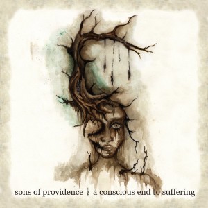 Sons of providence - A conscious end to suffering
