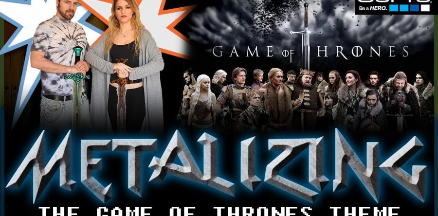 Metalizing the ”Game Of Thrones” Theme!