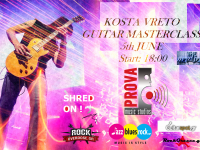 Shred ON: Kosta Vreto/ Guitar Masterclass 5th June + Metalizer (Nikos Protonotarios)