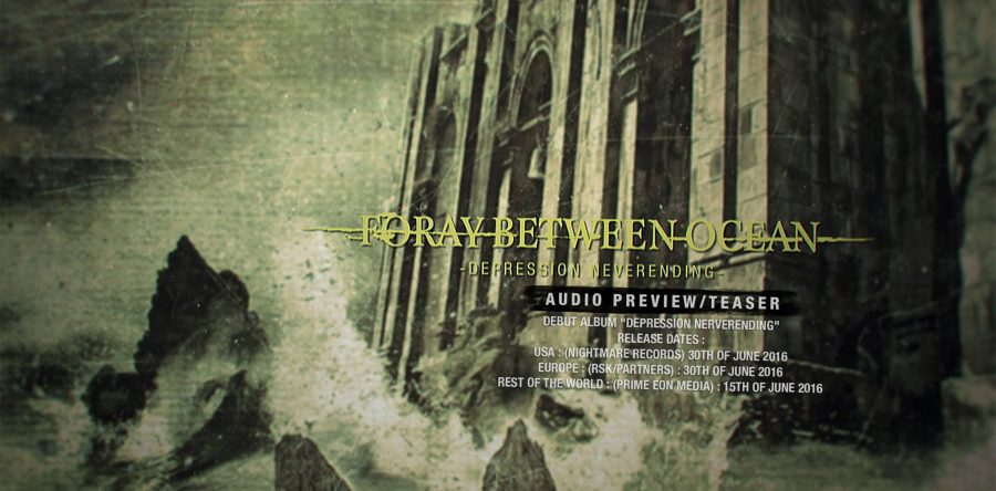 FORAY BETWEEN OCEAN: Διαθέσιμο ολόκληρο το άλμπουμ τους