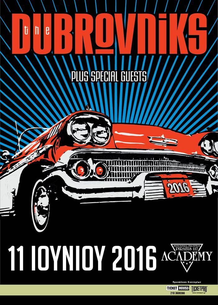 Ανταπόκριση: THE DUBROVNIKS – Dark Rags @ Piraeus 117 Academy, Αθήνα (11/06/2016)