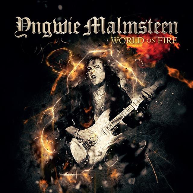 YNGWIE MALMSTEEN – “World on Fire”