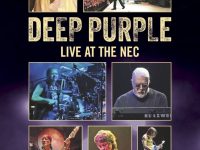 DEEP PURPLE: Δημοσιεύουν το ‘Live At The NEC’ σε DVD!