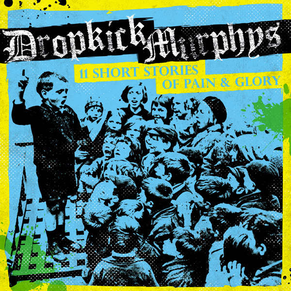 Dropkick Murphys : Το πρώτο τραγούδι από το επερχόμενο τους άλμπουμ!