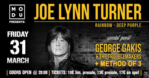 JOE LYNN TURNER μαζί με Gakis & The Troublemakers στις 31 Μαρτίου στο MODU!