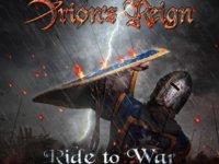 ORION’S REIGN: Ακούστε το νέο τους κομμάτι με τίτλο “Ride to War”