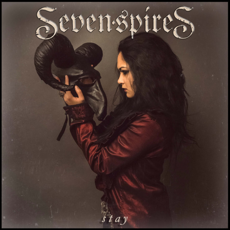 SEVEN SPIRES: They release their new song “Stay”
