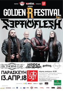 Golden R. Festival 2018: SepticFlesh, On Thorns I Lay, Hidden in the Basement, Dendrites, The LawBreakers κ.α στο Βόλο στις 13 Απριλίου!