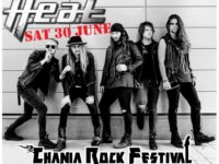 Για πρώτη φορά στην Ελλάδα οι hard-rock heroes H.E.A.T. και μόνο για το CHANIA ROCK FESTIVAL 2018!
