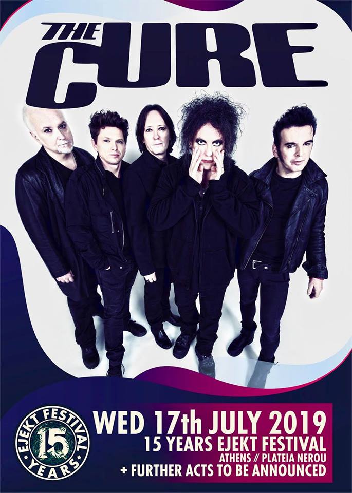 THE CURE: Έρχονται στην ΑΘΗΝΑ στο Ejekt Festival!