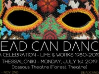 Οι DEAD CAN DANCE στο Θέατρο Δάσους στη Θεσσαλονίκη!