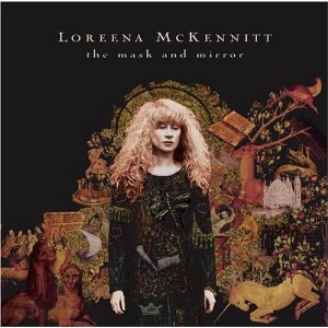 Αφιέρωμα Loreena McKennitt: Στα χρόνια του “The Mask And Mirror”