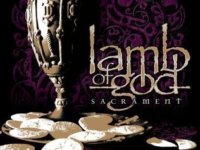 LAMB OF GOD : Χρυσός ο δίσκος τους “Sacrament” (2006) – Ξεπέρασε τις 500.000 πωλήσεις!