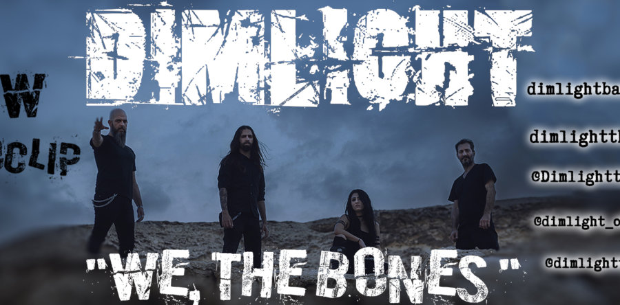DIMLIGHT: Δείτε το Official Music Video για το τραγούδι τους “We,The Bones”!