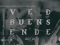 Αλλαγή χώρου για τη συναυλία των VED BUENS ENDE στην Αθήνα!
