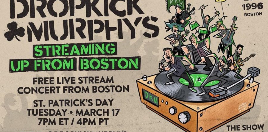 Οι DROPKICK MURPHYS δίνουν απόψε συναυλία μέσω live streaming!