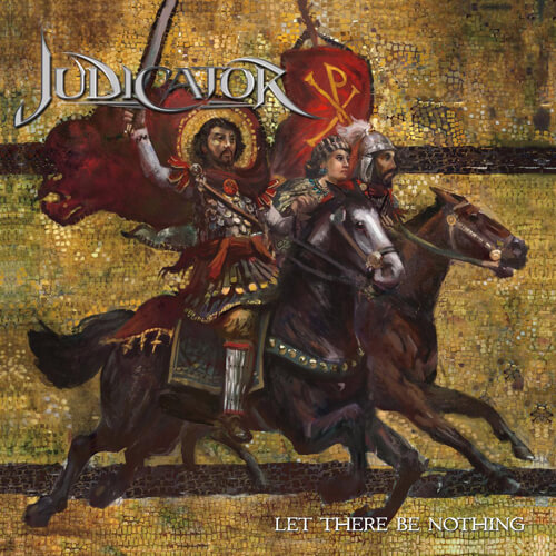 JUDICATOR – “Let There Be Nothing”