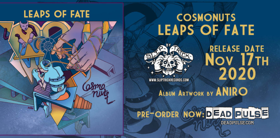 “Leaps of Fate” ο νέος δίσκος των Cosmonuts από τη Sliptrick Records