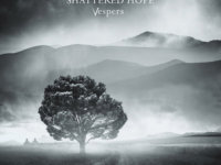 SHATTERED HOPE – “Vespers”