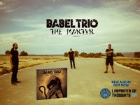 BABEL TRIO: Δείτε το βίντεο από το νέο τους άλμπουμ “The Martyr”