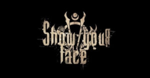 show your face