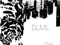 BLML: Κυκλοφορούν το νέο τους άλμπουμ με τίτλο “Maze”!