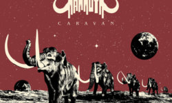 ACID MAMMOTH – “Caravan”