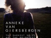 ANNEKE VAN GIERSBERGEN – “The Darkest Skies Are The Brightest”