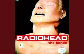 Αφιέρωμα: RADIOHEAD – “The Bends”