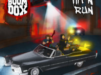 Boom Dox: “Hit n’ Run” το νέο τους εκρηκτικό video!