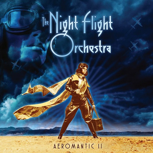 THE NIGHT FLIGHT ORCHESTRA – “Aeromantic II”