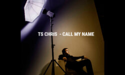ΤS Chris – Call my Name, νέο single και Lyric Video