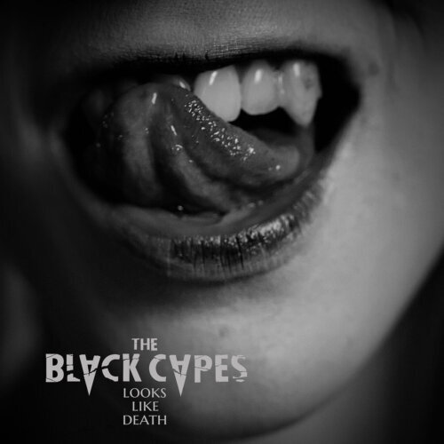 THE BLACK CAPES – “Looks Like Death”