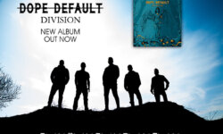 DOPE DEFAULT: Κυκλοφόρησε το νέο τους album με τίτλο “Division”