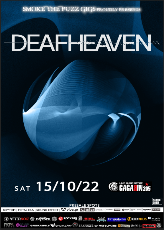 Πρόγραμμα της επικείμενης συναυλίας των DEAFHEAVEN στην Αθήνα, το Σάββατο 15/10/22 @ Gagarin205.
