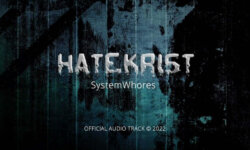 HATEKRIST: Ακούστε το “System Whores” από το προσωπικό project του Chris Ferraios (Blood Erection)