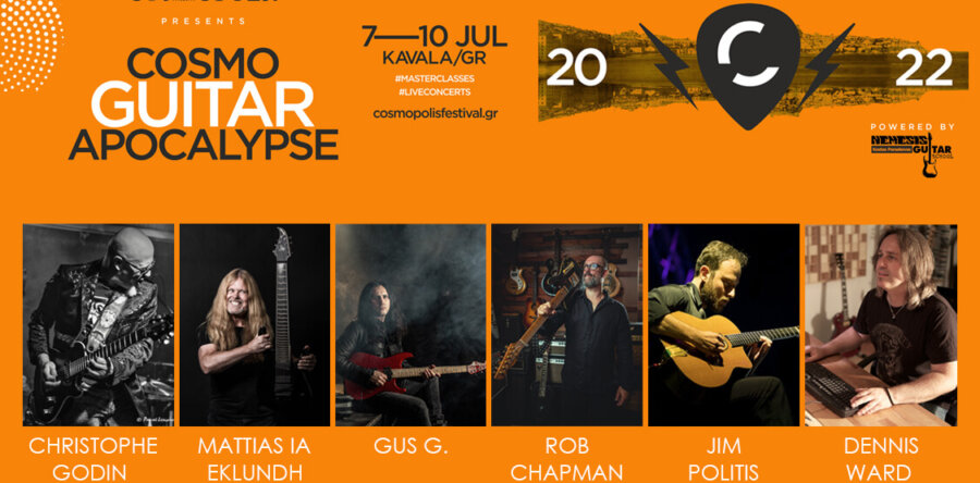 COSMO – GUITAR APOCALYPSE: Το μεγαλύτερο κιθαριστικό φεστιβάλ που έγινε ποτέ στην Ελλάδα τον Ιούλιο στην Καβάλα!