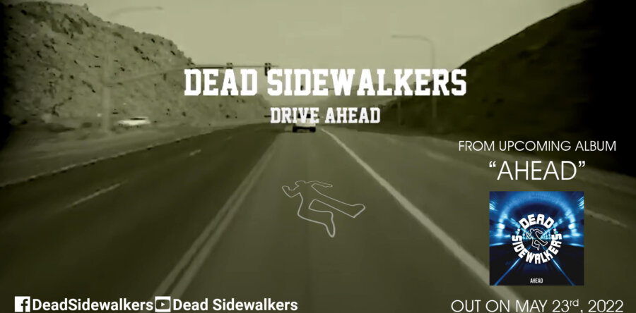 Dead Sidewalkers – single “Drive Ahead” από το επερχόμενο άλμπουμ “Ahead”.