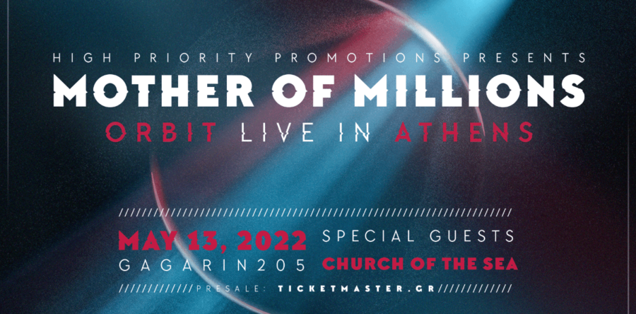 Πρόγραμμα συναυλίας: Mother of Millions w/ special guests: Church of the Sea απόψε στο Gagarin 205 – Αθήνα!