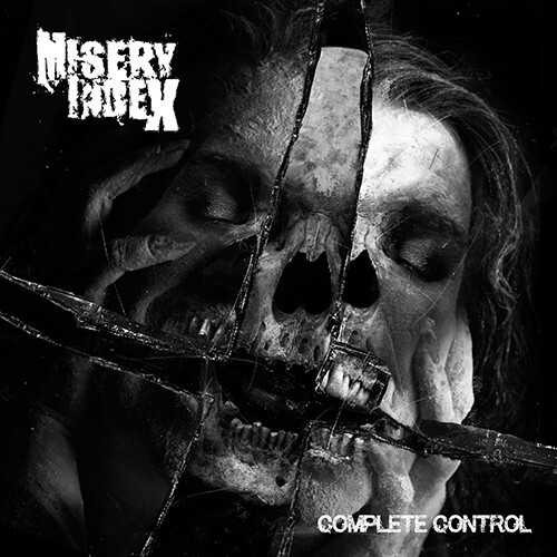 MISERY INDEX – “Complete Control”