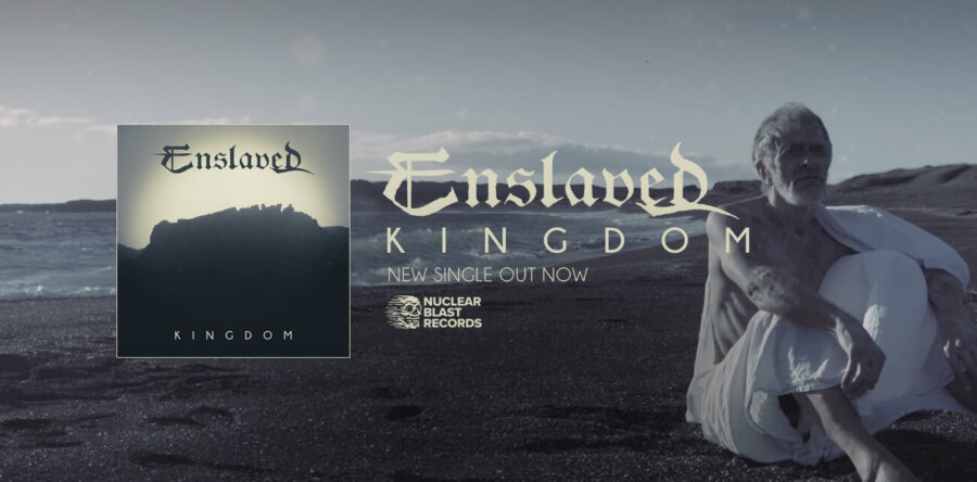ENSLAVED: Νέο single με τίτλο ‘Kingdom’ (video)